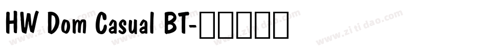 HW Dom Casual BT字体转换